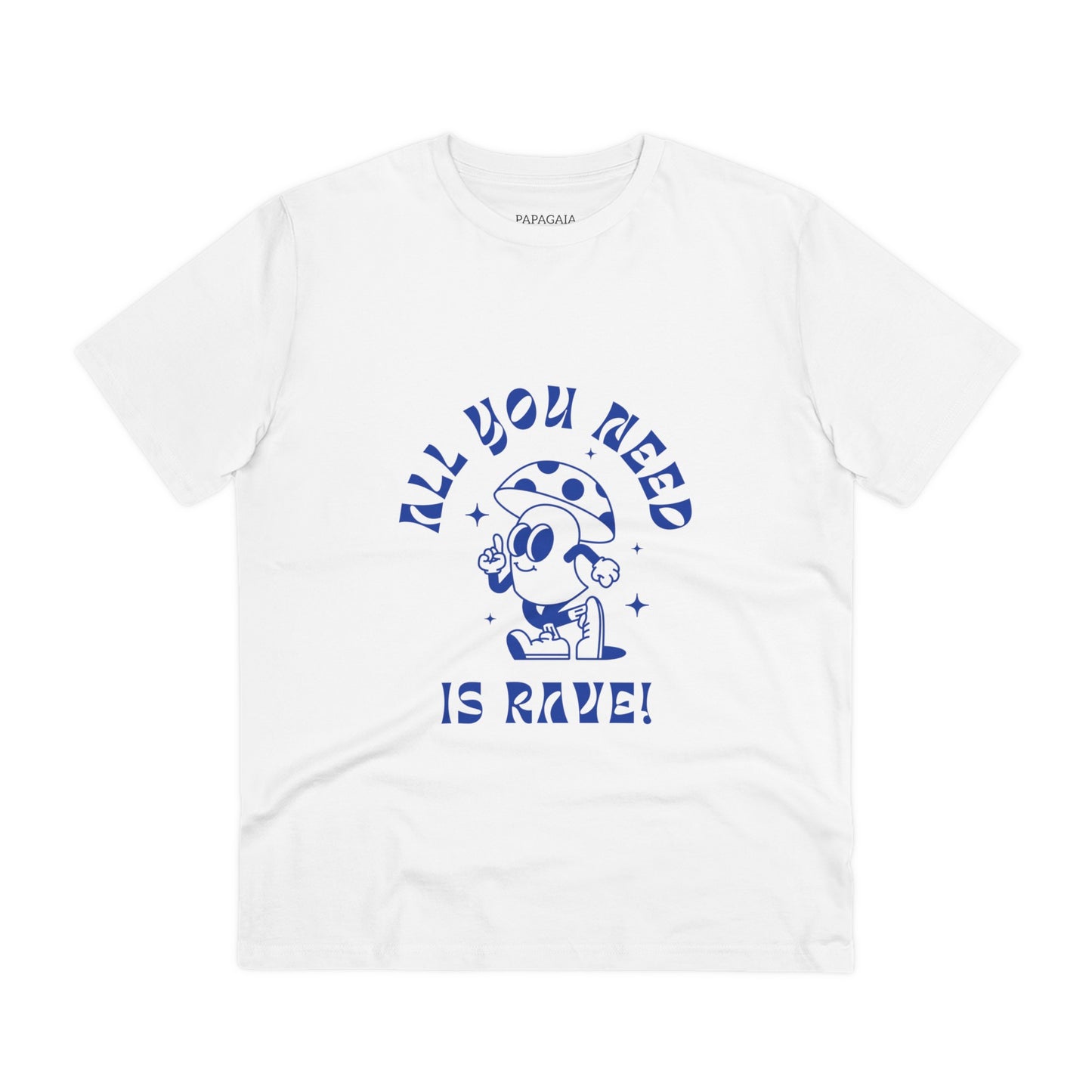 All you need is rave Tee