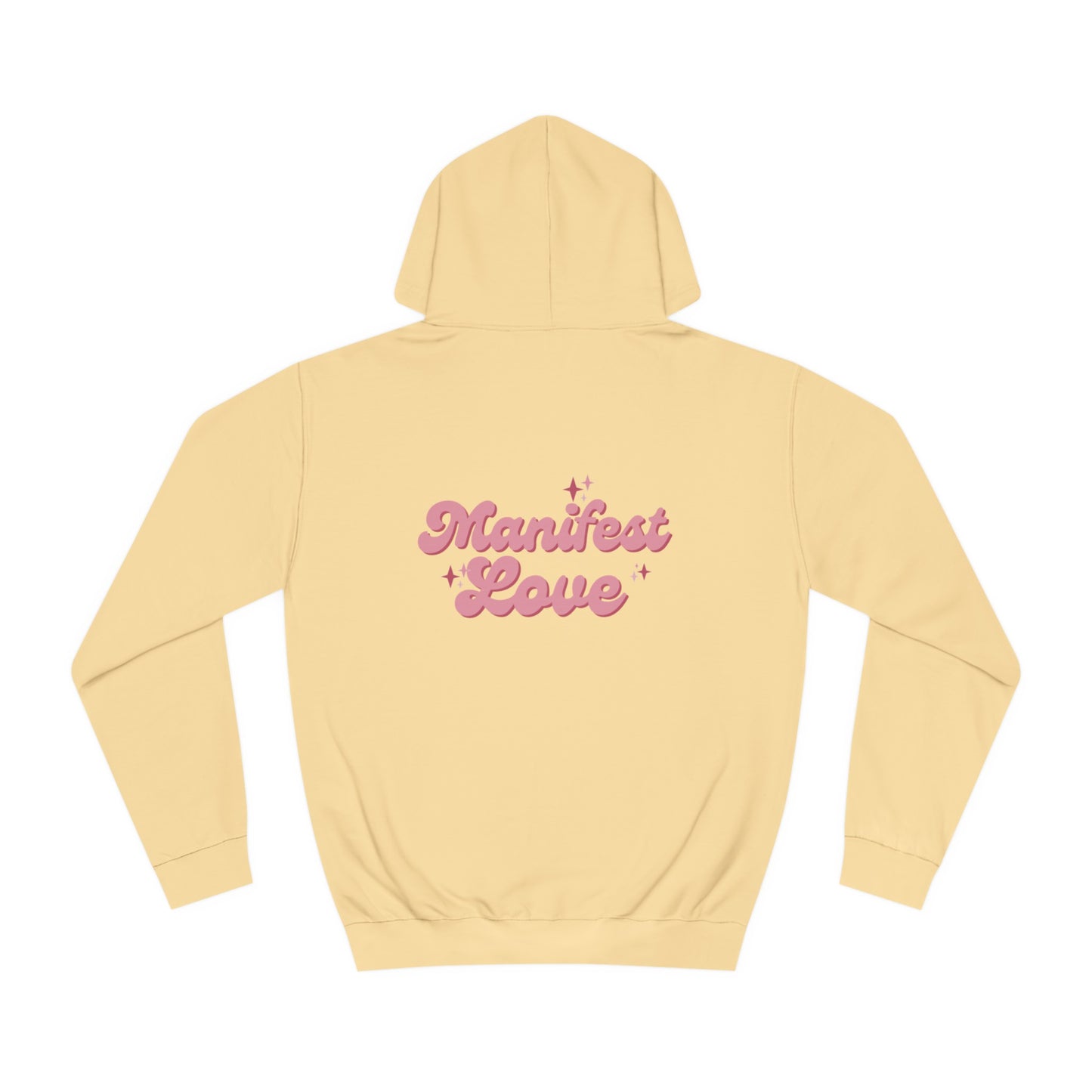 Manifest Love Hoodie