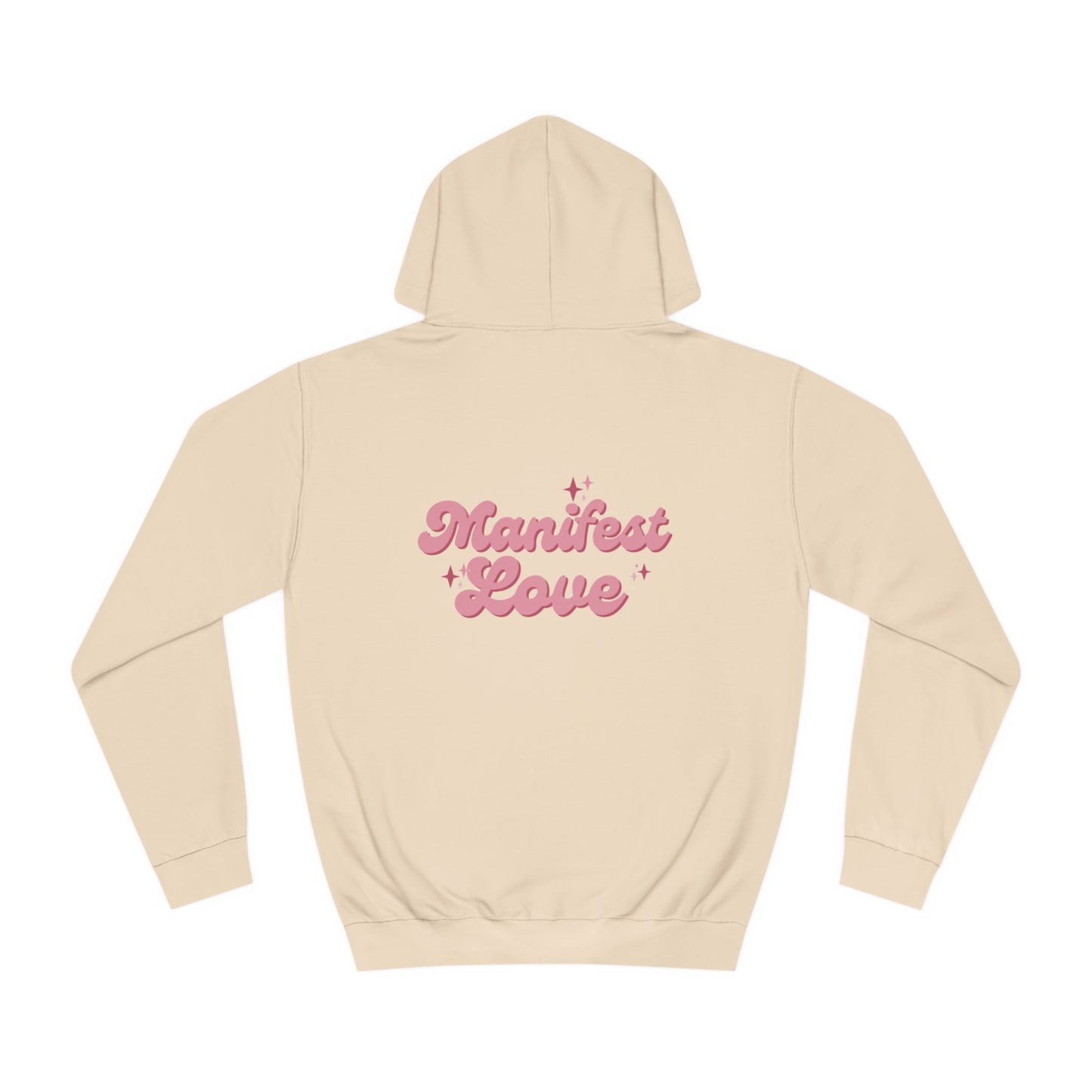 Manifest Love Hoodie